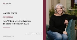 CIO Views Magazine Celebrates Jamie Kleve as One of the Top 10 Empowering Women Leaders to Follow in 2025