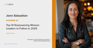 Jenn Sebastian: Leading with Strategy, Innovation & Impact—A Top 10 Empowering Woman Leader to Follow in 2025