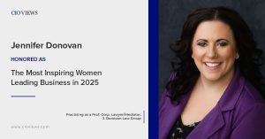 CIO Views Magazine Celebrates Jennifer Donovan as One of The Most Inspiring Women Leading Business in 2025